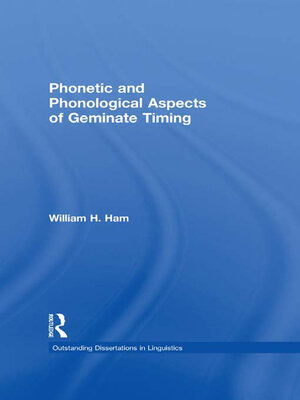 cover image of Phonetic and Phonological Aspects of Geminate Timing